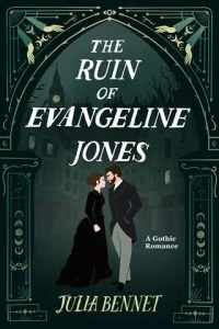 The Ruin of Evangeline Jones by Julia Bennet EPUB & PDF