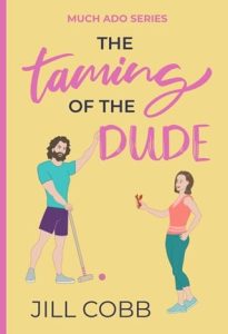 The Taming of the Dude by Jill Cobb EPUB & PDF