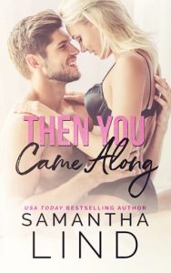 Then You Came Along by Samantha Lind EPUB & PDF