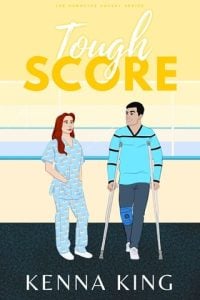 Tough Score (Hawkeyes Hockey #7) by Kenna King EPUB & PDF