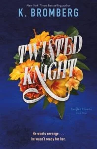 Twisted Knight by K. Bromberg EPUB & PDF