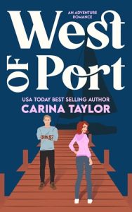 West of Port by Carina Taylor EPUB & PDF