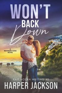 Won’t Back Down (Wayward Sons #1) by Harper Jackson EPUB & PDF