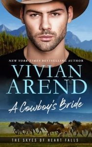 A Cowboy’s Bride (The Skyes of Heart Falls #1) by Vivian Arend EPUB & PDF