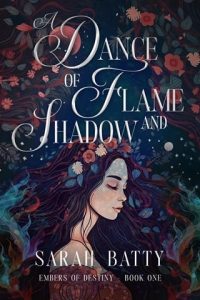 A Dance of Flame and Shadow by Sarah Batty EPUB & PDF