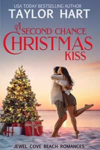 A Second Chance Christmas Kiss by Taylor Hart EPUB & PDF