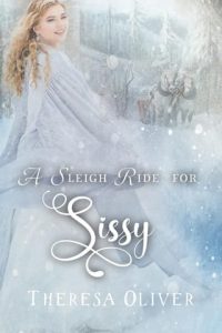 A Sleigh Ride For Sissy by Theresa Oliver EPUB & PDF