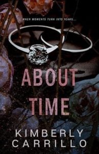 About Time(Broken Vows #4) by Kimberly Carrillo EPUB & PDF