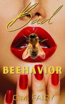 Bad Beehavior by G.M. Fairy EPUB & PDF