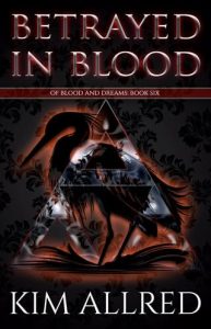 Betrayed in Blood by Kim Allred EPUB & PDF