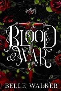 Blood and War by Belle Walker EPUB & PDF