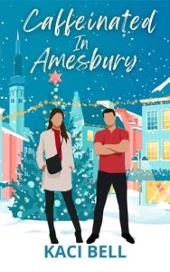 Caffeinated in Amesbury by Kac EPUB & PDF