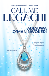 Call Me Legachi by Adesuwa O’man Nwokedi EPUB & PDF