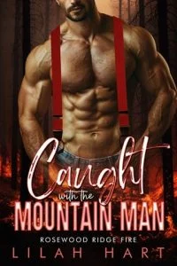 Caught with the Mountain Man by Lilah Hart EPUB & PDF