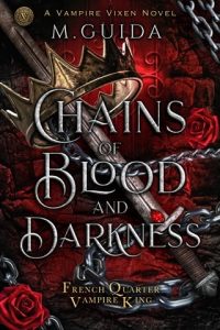 Chains of Blood and Darkness by M Guida EPUB & PDF