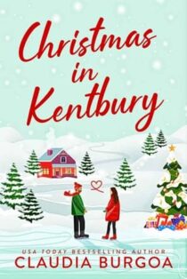 Christmas in Kentbury by Claudia Burgoa EPUB & PDF