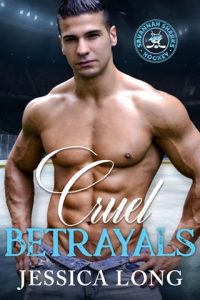 Cruel Betrayals by Jessica Long EPUB & PDF