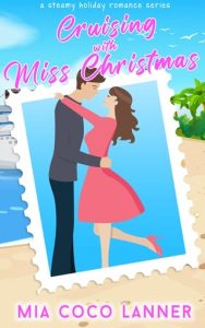 Cruising With Miss Christmas by Mia Coco Lanner EPUB & PDF