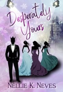 Desperately Yours (Nolcovian Chronicles #2) by Nellie K. Neves EPUB & PDF