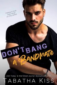 Don’t Bang a Bandmate by Tabatha Kiss EPUB & PDF