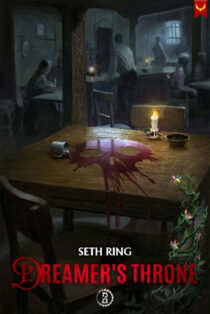 Dreamer’s Throne 2: A Fantasy LitRPG Adventure by Seth Ring EPUB & PDF