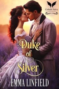 Duke of Silver by Emma Linfield EPUB & PDF