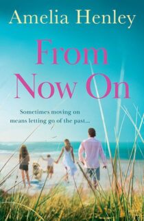 From Now On by Amelia Henley EPUB & PDF