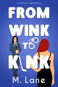 From Wink to Kink by Mika Lane EPUB & PDF