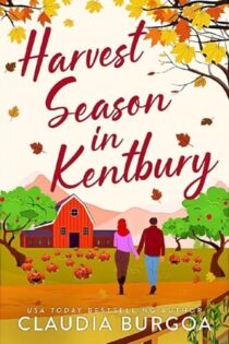 Harvest Season in Kentbury by Claudia Burgoa EPUB & PDF