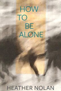 How to Be Alone by Heather Nolan EPUB & PDF