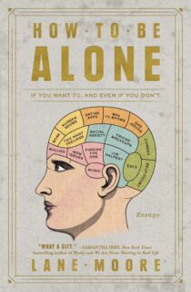 How to Be Alone by Lane Moore EPUB & PDF