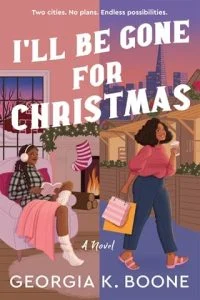 I’ll Be Gone for Christmas by Georgia K. Boone EPUB & PDF