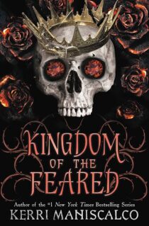 Kingdom of the Feared by Kerri Maniscalco EPUB & PDF