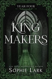 Kingmakers, Year Four by Sophie Lark EPUB & PDF