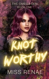 Knot Worthy by Miss Renae EPUB & PDF