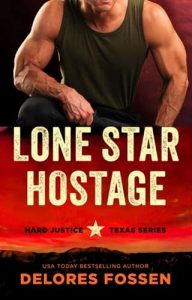 Lone Star Hostage by Delores Fossen EPUB & PDF