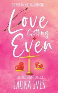 Love Getting Even by Laura Ives EPUB & PDF