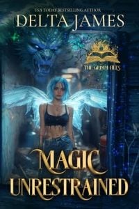 Magic Unrestrained (Grimm #3) by Delta James EPUB & PDF