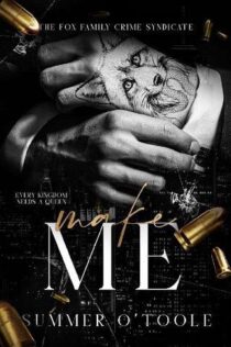 Make Me by Summer O’Toole EPUB & PDF