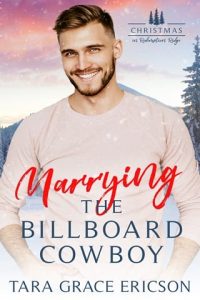 Marrying the Billboard Cowboy by Tara Grace Ericson EPUB & PDF