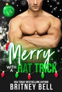 Merry with a Hat Trick by Britney Bell EPUB & PDF