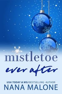 Mistletoe Ever After by Nana Malone EPUB & PDF