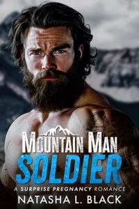 Mountain Man Soldier by Natasha L. Black EPUB & PDF