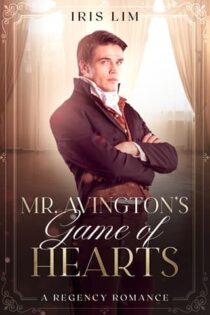 Mr. Avington’s Game of Heart by Iris Lim EPUB & PDF