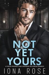 Not Yet Yours by Iona Rose EPUB & PDF