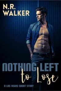 Nothing Left to Lose by N.R. Walker EPUB & PDF