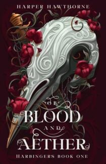 Of Blood and Aether by Harper Hawthorne EPUB & PDF