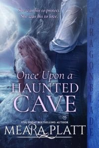 Once Upon a Haunted Cave by Meara Platt EPUB & PDF