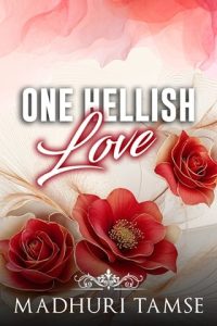 One Hellish Love by Madhuri Tamse EPUB & PDF