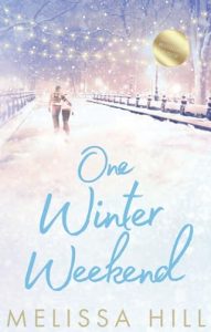 One Winter Weekend by Melissa Hill EPUB & PDF